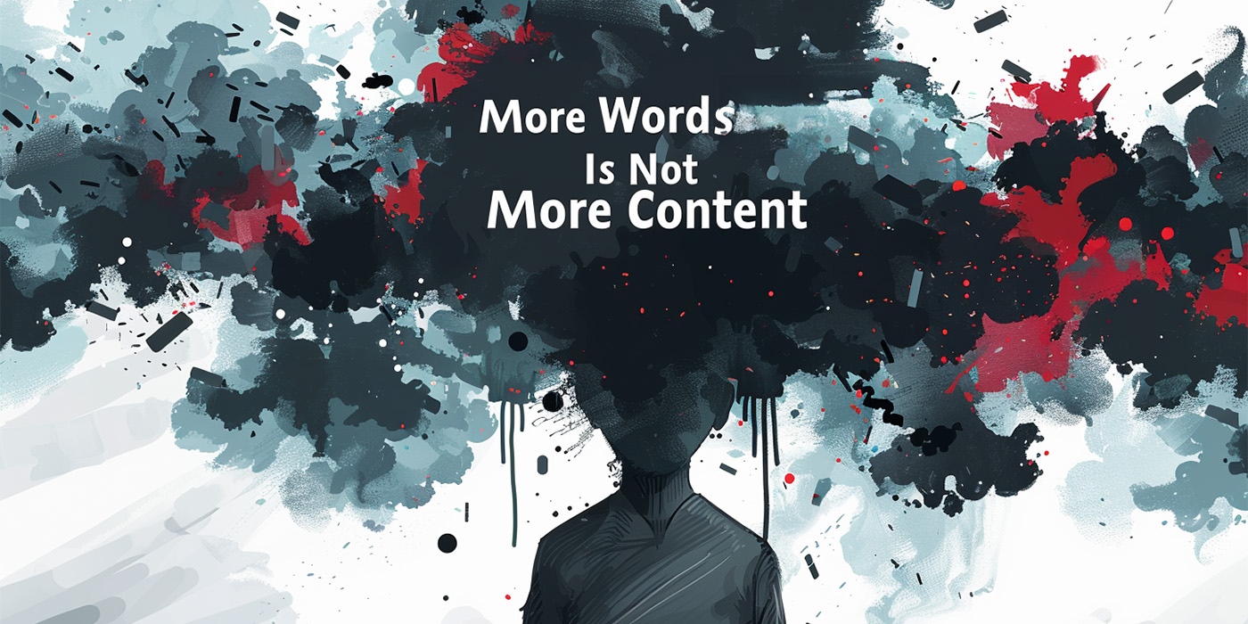More words is not more content