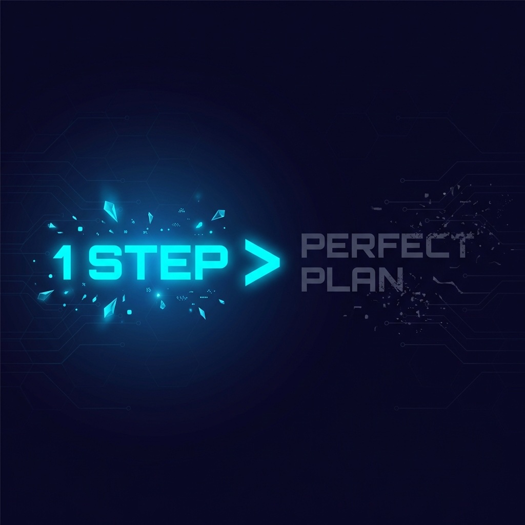 1 STEP > PERFECT PLAN - glowing cyan text beats faded gray, the equation is the thesis